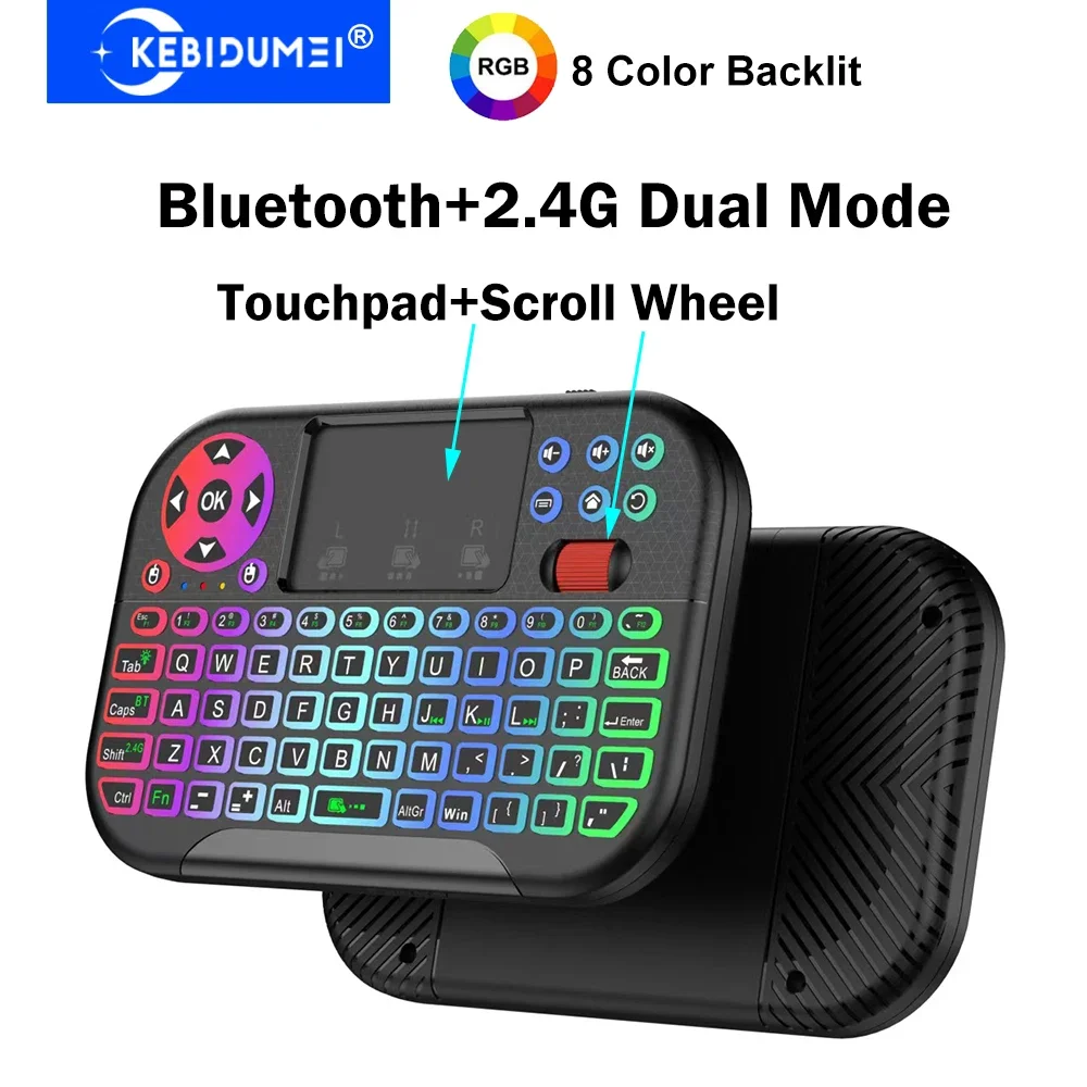 KEBIDUMEI Mini Wireless Keyboard with Scroll Wheel Touchpad 8 Color Backlit BT 2.4G Dual Mode Air Mouse Remote for PC TV Box